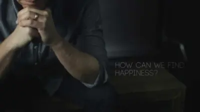 How Can We Find Happiness?